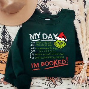 Grinch My Day Im Booked Printed Shirt